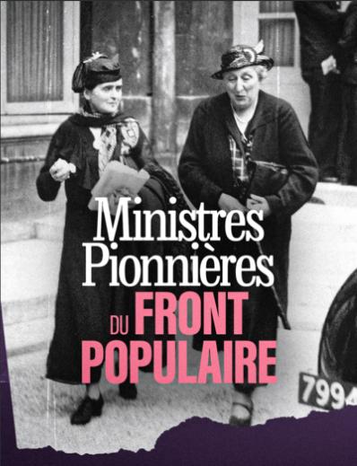 Vignette série Ministres pionnières du Front Populaire