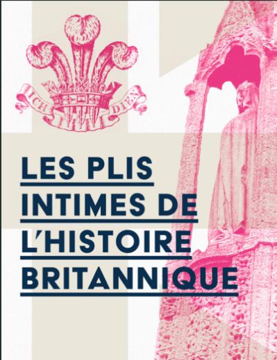 Vignette série les plis intimes de l'histoire britannique